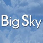 Big Sky additions